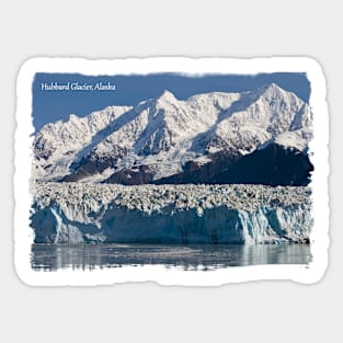 Hubbard Glacier, Alaska, USA Sticker